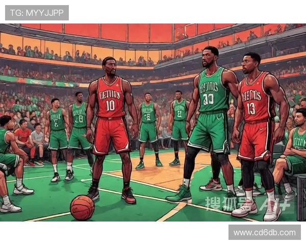 凯尔特人对阵热火今日比赛前瞻分析及精彩看点一览 凯尔特人对阵热火今日比赛前瞻分析及精彩看点一览