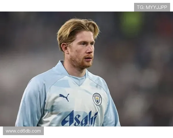 德布劳内领衔曼城新赛季征程球迷期待再创辉煌时刻